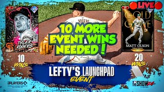 🔴 LIVE 10 MORE WINS NEEEDED IN THE LEFTY'S LAUNCH PAD EVENT IN MLB THE SHOW 24 DIAMOND DYNASTY!