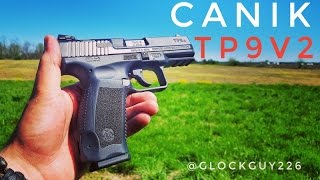 Canik TP9V2...Best Budget 9MM?