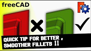 Quicker Better Fillets in FreeCAD With This Simple Tip A must for Beginners