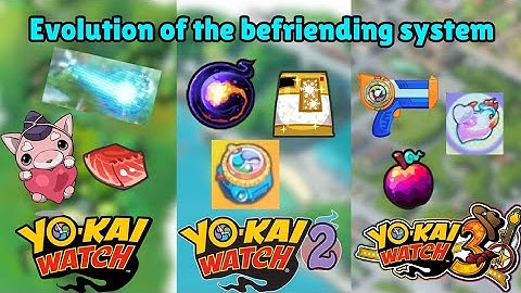 evolution of the befriending system in the yo-kai watch games (up to 3)
