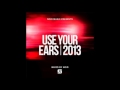 Noir music presents use you ears 2013 full album