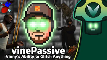 [Vinesauce] Vinny glitches EVERYTHING