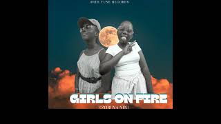Gilrs On Fire  Uzobuya Nini Pro truetunerecordsmanagement In 2022 By Dj Sly 27799567474