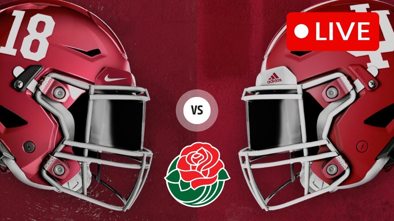 🔴 LIVE 🔴 Indiana Hoosiers vs Alabama Crimson Tide / Rose Bowl / College ...