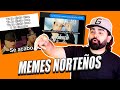 Lunes de Memes Norteños - Episodio 231