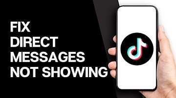How To Fix Tiktok Direct Message Option Not Showing (2024)