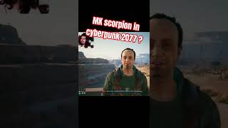Mk Scorpion in Cyberpunk #cyberpunk2077 #gaming #gta #funny #game #live #gameplay #roadto500 #mk