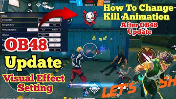 OB48 Update Vesual Effect Setting | OB48 Update Kill Logo Setting | Kill Animation Setting