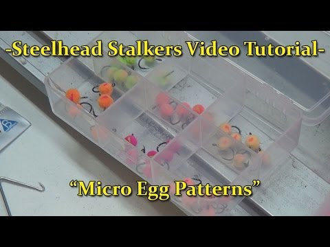 How to make Micro Egg Patterns (Yarn Eggs)- Steelhead Stalkers Fishing  Video Tutorial 