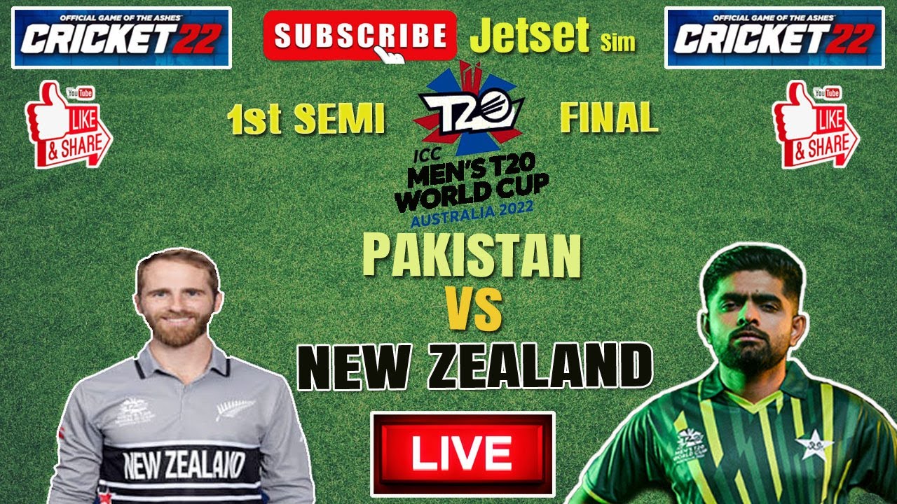 T20 WC 1ST SEMI FINAL PAKISTAN VS NEW ZEALAND Cricket 22 LIVE - YouTube