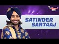 Satinder Sartaaj's most candid Interview ever | Mirchi Punjabi