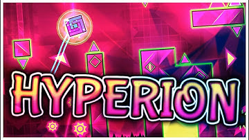 Hyperion (Epic Easy Demon) by Darwin — "Geometry Dash"
