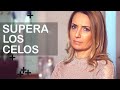 Que los CELOS ¡no arruinen tu relación! | TU LADO POSITIVO