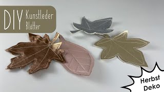 DIY Blätter aus Kunstleder nähen | Deko Idee | Herbstdeko