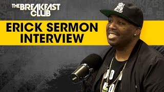 Erick Sermon Talks New Music, His First Record Deal, NYC HipHop Evolution + More