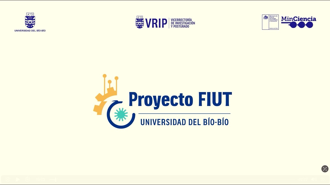 Cápsula Cierre | Etapa 1 - Proyecto FIUT UBB