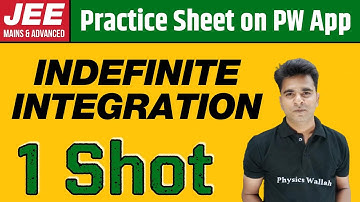 INDEFINITE INTEGRATION in 1 Shot | From Zero to Hero | JEE Main & Advanced