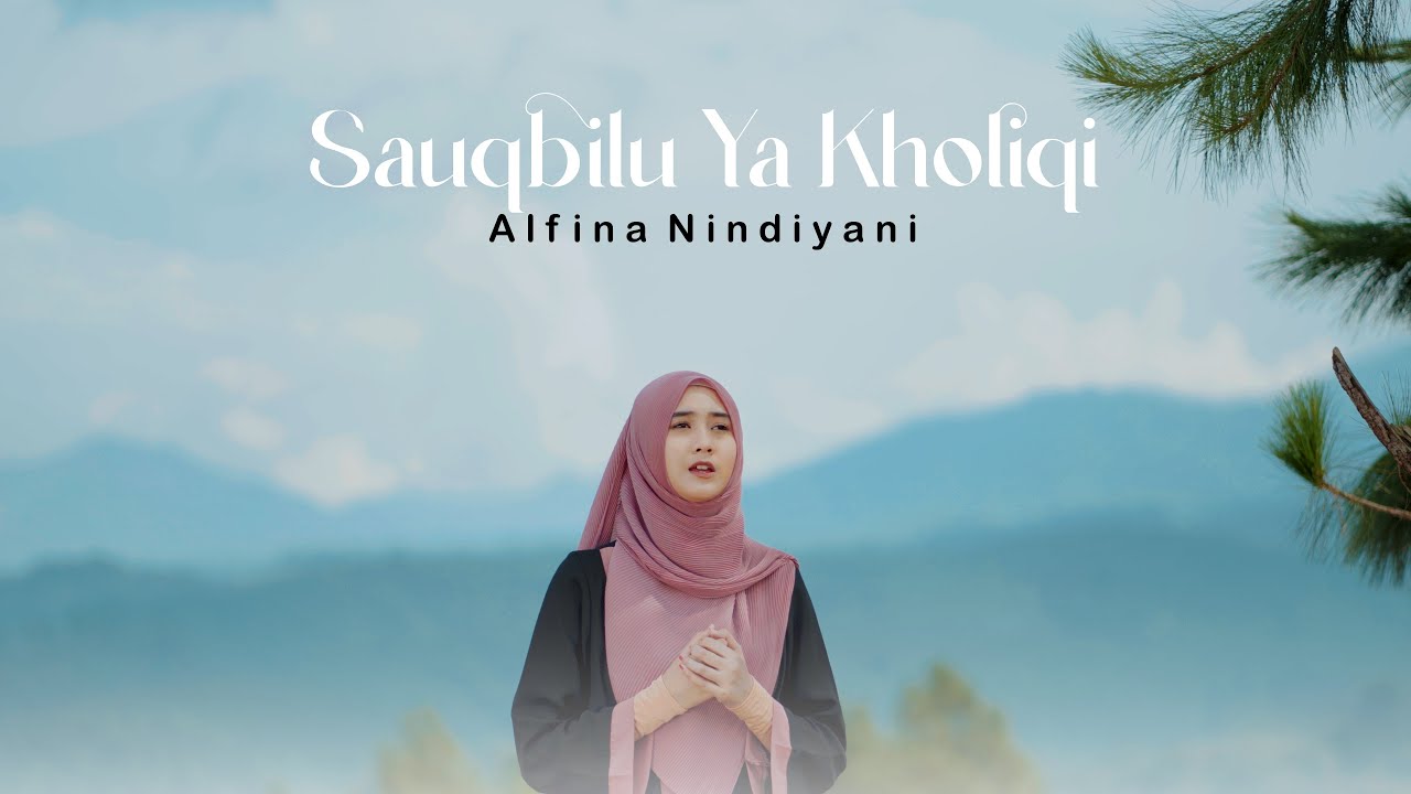 ALFINA NINDIYANI - SAUQBILU (Cover Sholawat)