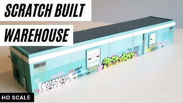 Scratch Built Warehouse