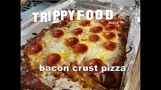 Do You Know What I Meme: bacon crust pizza #bacon #pizza #meme