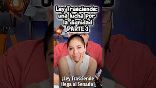 “Yo apoyo la #LeyTrasciende #SamaraMartínez