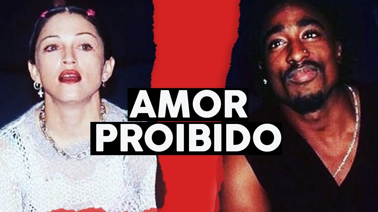 MADONNA E TUPAC, O ROMANCE PROIBIDÃO