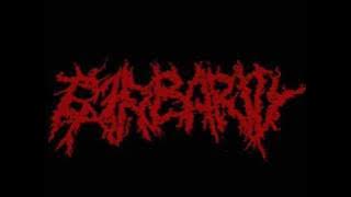 Barbarity - To Burn Alive