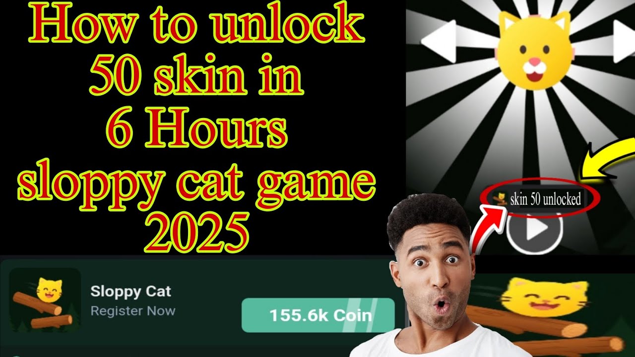 Slobby Cat How to unlock 50 skin sloppy cat game 2025 - YouTube