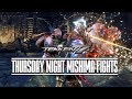 Thursday Night Mishima Fights - TEKKEN 7 [1/25/18]