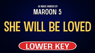 Video thumbnail of "Maroon 5 - She Will Be Loved | Karaoke Lower Key"