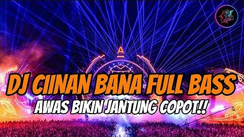 DJ CIINAN BANA FULL BASS !! CIINAN BANA FAUZANA || DJ BOXING FULL BASS DUNGLE DUTCH TERBARU 2024