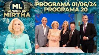 LA NOCHE DE MIRTHA - Programa 01/06/24 - PROGRAMA 20 - TEMPORADA 2024