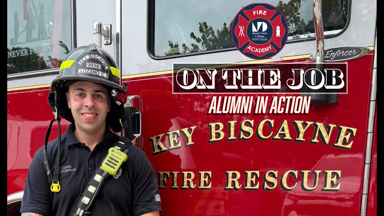 D/E Christopher Lozano - Key Biscayne Fire Rescue. On the Job: Alumni in Action - S1 Ep. 2