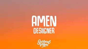 Desiigner - AMEN (Lyrics)