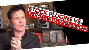 Stock Plugins vs. Third Party Plugins | FAQ Friday - Warren Huart: Produce Like A Pro