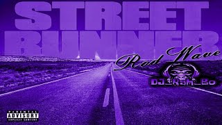 Rod Wave - Street Runner (Screwed and Chopped By DJ_Rah_Bo)