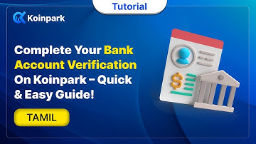 Complete Your Bank Account Verification on Koinpark – Quick & Easy Guide!