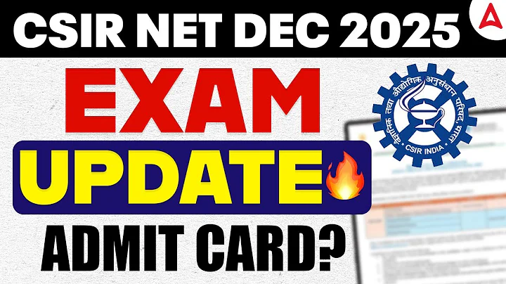 CSIR NET Admit Card 2025 🔥 | CSIR NET Admit Card 2025 Kab Aayega | CSIR NET Admit Card 2025 December