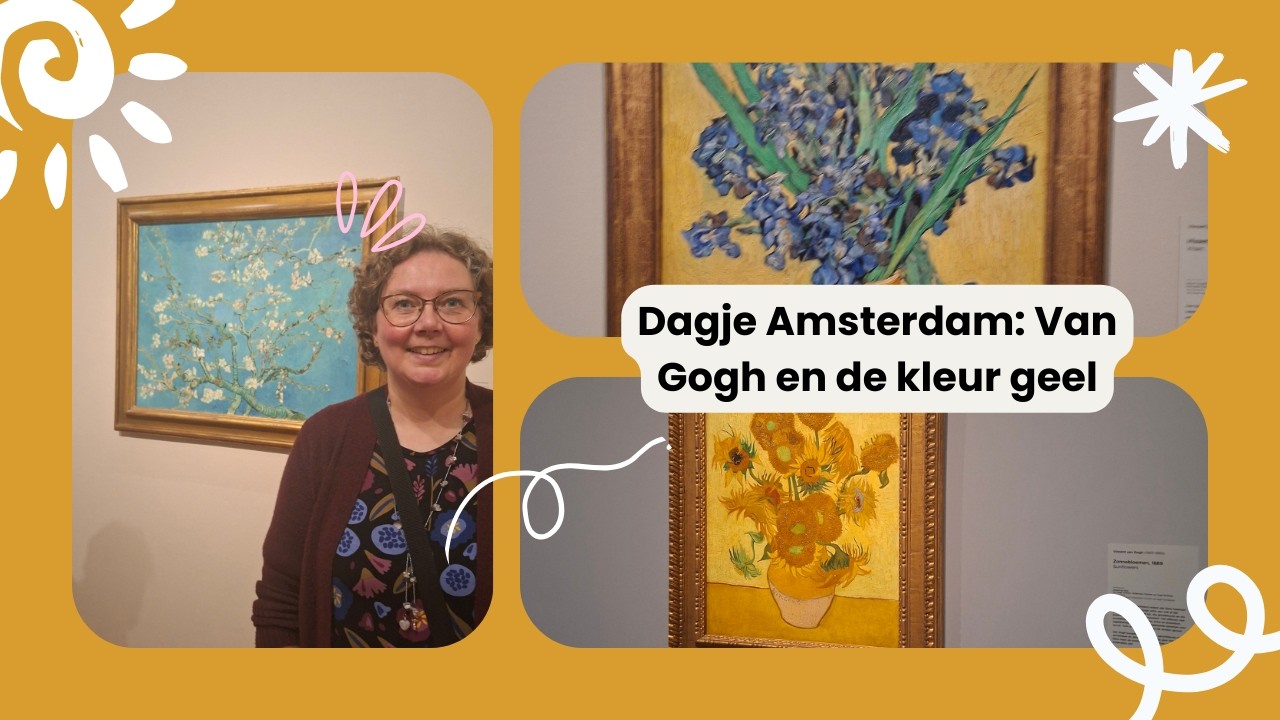 Dagje Amsterdam: Van Gogh en de kleur geel @VanGoghMuseum