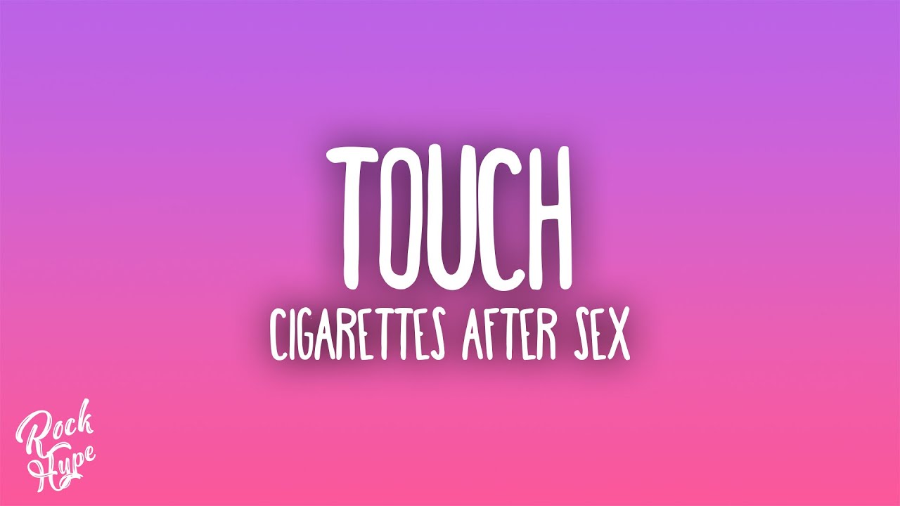 Cigarettes After Sex