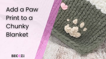 ADD A DOG PAW TO CHUNKY BLANKET