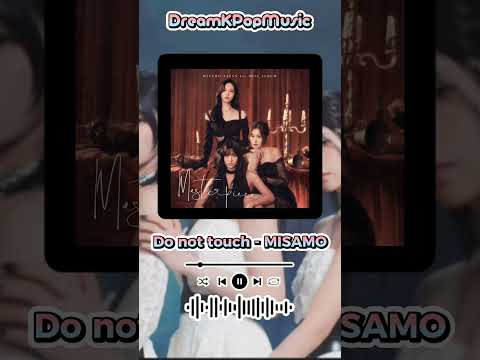 Do not touch - MISAMO (Audio Only)