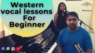 Western Vocal Lessons For Beginners Tutorial By Arnab Wegotguru Learn Music Online