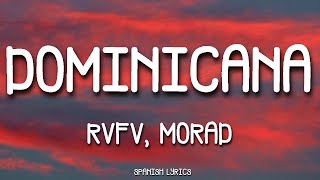 DOMINICANA - Rvfv, Morad Letra/Lyrics