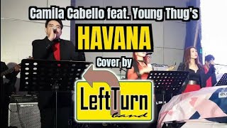 HAVANA Cover by LEFT TURN Band Resimi