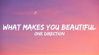 One Direction - What Makes You Beautiful (Lyrics)🎧