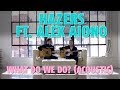 What Do We Do (Acoustic) | Hazers, Alex Aiono