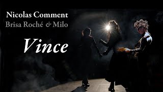 Nicolas Comment - Vince Feat. Brisa Roché (Official Music Video)