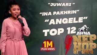 Juwari - INA PAKHRIN 'ANGELE' || ARNA Nephop Ko Shreepech || Full Individual Performance || TOP 12