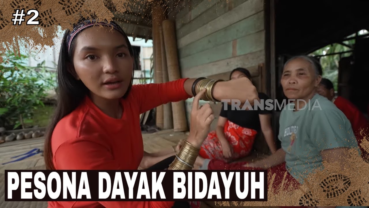 PESONA DAYAK BIDAYUH | JEJAK PETUALANG (18/07/25) Part 2